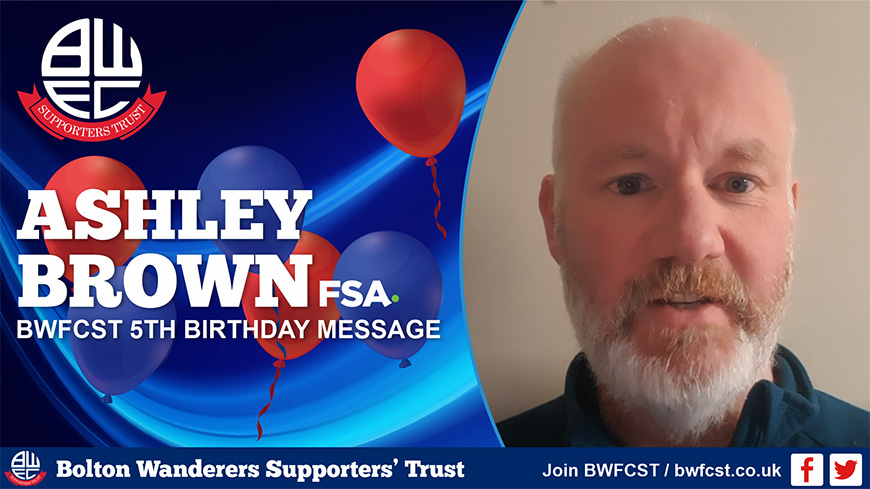 Ashley Brown (FSA) | 5th Birthday Message to the BWFCST